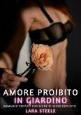 Amore Proibito in Giardino (eBook, ePUB)