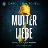 Mutterliebe (MP3-Download) - Bild 1