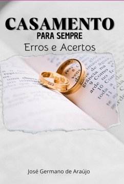 Cover Casamento Para Sempre - Erros E Acertos (eBook, PDF)