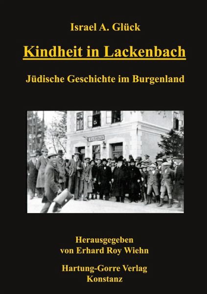 Kindheit in Lackenbach (eBook, ePUB) Kindheit in Lackenbach (eBook, ePUB)