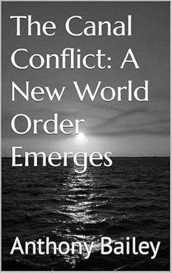 Cover The Canal Conflict: A New World Order Emerges (eBook, ePUB)