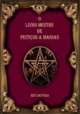 O Livro Mestre De Feitiços & Magias (eBook, ePUB)