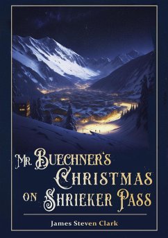 Cover Mr Buechner's Christmas on Shrieker Pass (eBook, ePUB)