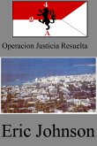 Operacion Justicia Resuelta (2-4 Cavalry Espanol, #4) (eBook, ePUB) Operacion Justicia Resuelta (2-4 Cavalry Espanol, #4) (eBook, ePUB)
