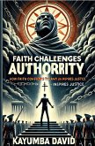 Faith Challenges Authority (eBook, ePUB) Faith Challenges Authority (eBook, ePUB)