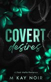 Covert Desires (eBook, ePUB) Covert Desires (eBook, ePUB)
