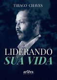 Liderando Sua Vida (eBook, ePUB)