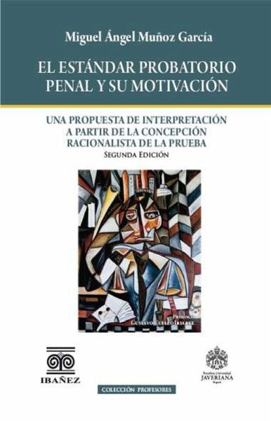 El estandar probatorio penal y su motivación (eBook, PDF) El estandar probatorio penal y su motivación (eBook, PDF)