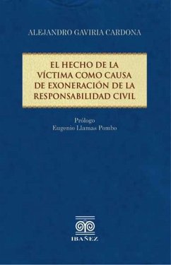Cover El hecho de la víctima como causa de exoneración de la responsabilidad civil (eBook, PDF)