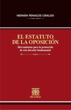 El estatuto de la oposición (eBook, PDF) - Penagos Giraldo, Hernán