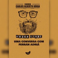 Uma conversa com Ferran Adrià (MP3-Download) - Dória, Carlos Alberto