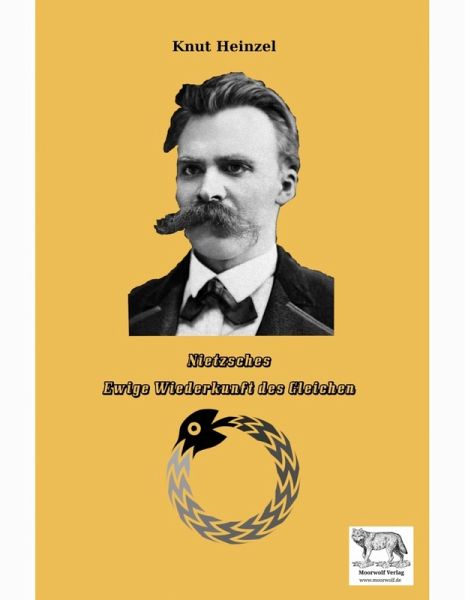 Nietzsches Ewige Wiederkunft des Gleichen (eBook, ePUB) Nietzsches Ewige Wiederkunft des Gleichen (eBook, ePUB)