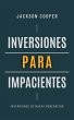 Inversiones para Impacientes (Big... - Bild 1