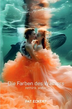 Cover Die Farben des Wassers   rethink water (eBook, ePUB)