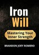 Iron Will: Mastering Your Inner... - Bild 1
