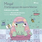 Minga - A tartaruga que nao queria hibernar (eBook, ePUB)