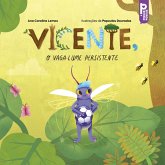 Vicente, o vaga-lume persistente (MP3-Download) Vicente, o vaga-lume persistente (MP3-Download)
