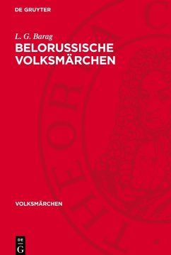 Belorussische Volksmärchen - Barag, L. G.