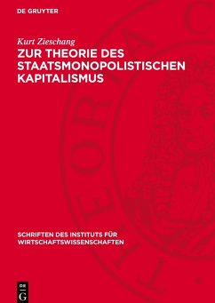 Zur Theorie des staatsmonopolistischen Kapitalismus - Gündel, Rudi;Heininger, Horst;Heß, Peter