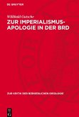 Zur Imperialismus-Apologie in der BRD Zur Imperialismus-Apologie in der BRD