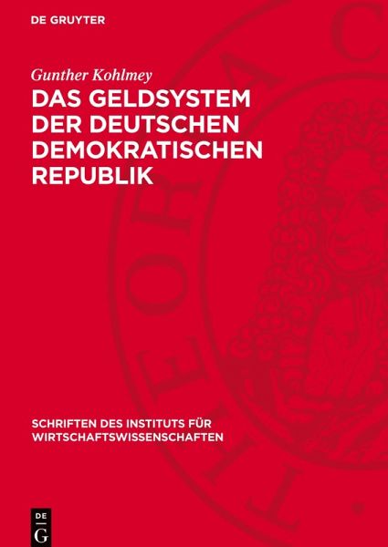 Das Geldsystem der Deutschen Demokratischen Republik