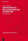 Ökonomisch-philosophische Schriften