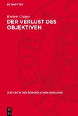 Der Verlust des Objektiven