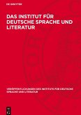 Das Institut für Deutsche Sprache und Literatur
