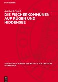 Die Fischerkommünen auf Rügen und Hiddensee