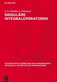 Singuläre Integraloperatoren Singuläre Integraloperatoren