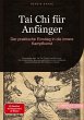 Tai Chi für Anfänger: Der praktische... - Bild 1