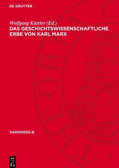 Cover Das geschichtswissenschaftliche Erbe von Karl Marx