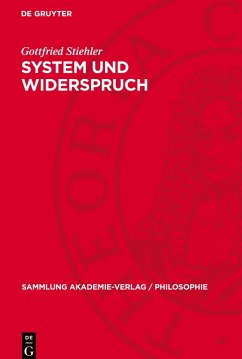 System und Widerspruch - Stiehler, Gottfried