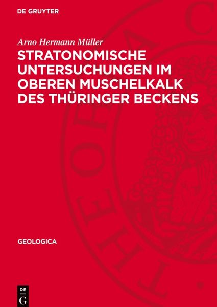Stratonomische Untersuchungen im Oberen Muschelkalk des Thüringer Beckens Stratonomische Untersuchungen im Oberen Muschelkalk des Thüringer Beckens