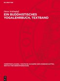 Ein Buddhistisches Yogalehrbuch, Textband
