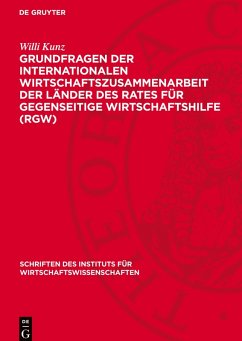 Cover Grundfragen der Internationalen Wirtschaftszusammenarbeit der Länder des Rates für gegenseitige Wirtschaftshilfe (RGW)