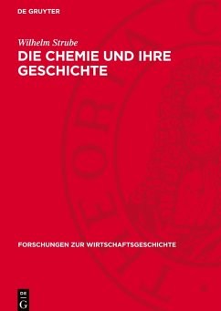 Die Chemie und ihre Geschichte - Strube, Wilhelm