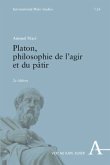 Platon, philosophie de l'agir et du pâtir