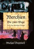 Merchien - Die sehnlichst erwartete Fortsetzung von Hänsel und Gretel