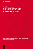 Das deutsche Bauernhaus