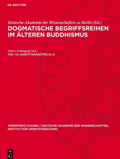 Dogmatische Begriffsreihen im älteren Buddhismus, Teil 1a, Da¿ottaras¿tra IX-X