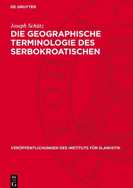 Die geographische Terminologie des Serbokroatischen Die geographische Terminologie des Serbokroatischen