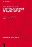 Grundlagen der Sprachkultur, Teil 1, Sprache und Gesellschaft 8,1