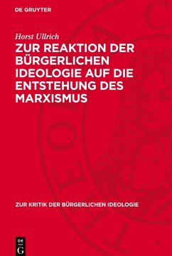 Cover Zur Reaktion der bürgerlichen Ideologie auf die Entstehung des Marxismus