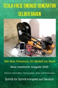 Tesla Freie Energie Generator selber bauen - James Carter, Chris