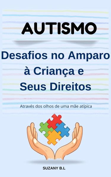 Autismo Desafios no Amparo à Criança e Seus Direitos (eBook, ePUB)