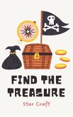 Find the Treasure (Powers of the Planet, #1) (eBook, ePUB) Find the Treasure (Powers of the Planet, #1) (eBook, ePUB)