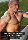 Encantado pelo meu Vizinho (eBook, ePUB) Encantado pelo meu Vizinho (eBook, ePUB)