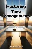 Mastering Time Management (eBook, ePUB)