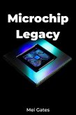 Microchip Legacy (eBook, ePUB)